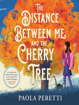 cover image of The Distance Between Me and the Cherry Tree